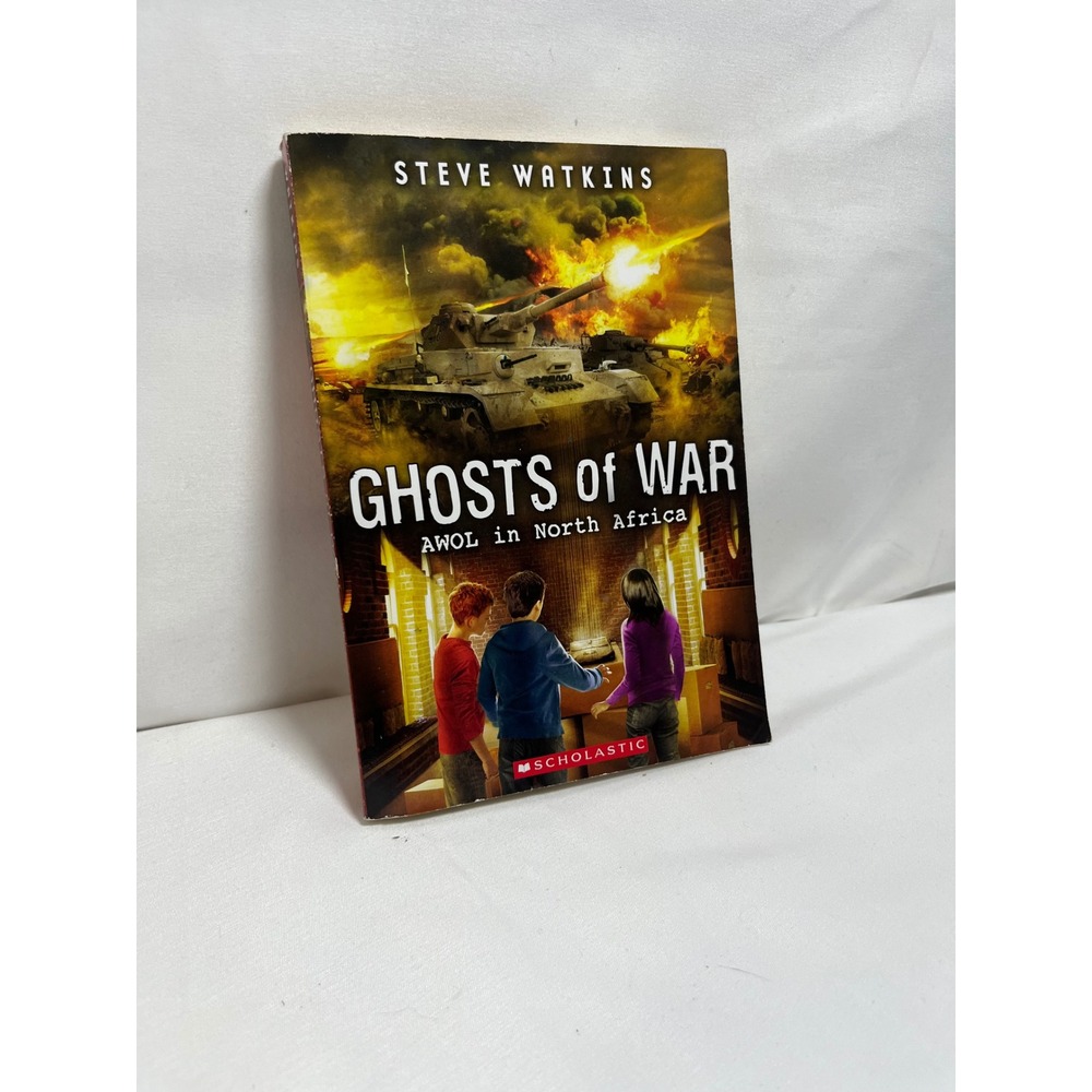 Ghosts of War AWOL in North Africa Steve Watkins Scholastic Book 3 Paperback